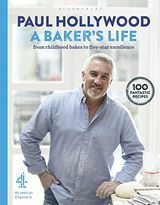 Η ζωή του αρτοποιού από τον Paul Hollywood