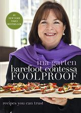 'Barefoot Contessa Foolproof: Συνταγές που μπορείτε να εμπιστευτείτε'