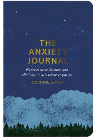 The Anxiety Journal: Ασκήσεις για να απαλύνετε το άγχος και να εξαλείψετε το άγχος όπου κι αν βρίσκεστε